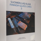 Hannele Viilomaa : Suomen lasi elää 5 = Finnish glass lives - pikkukuva 1