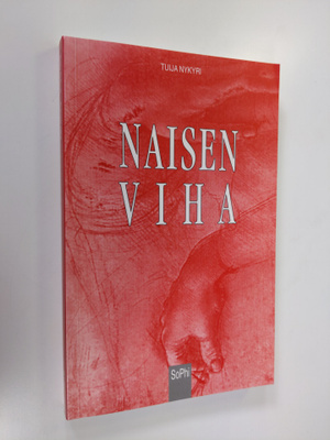Tuija Nykyri : Naisen viha
