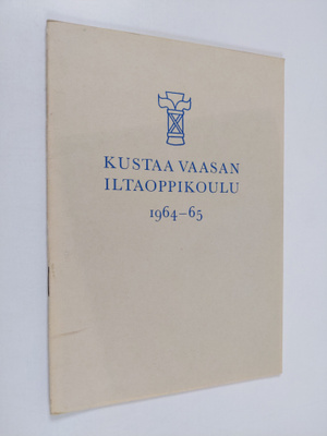 Kustaa Vaasan iltaoppikoulu 1964-1965