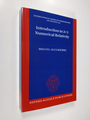 Miguel Alcubierre : Introduction to 3+1 Numerical Relativity