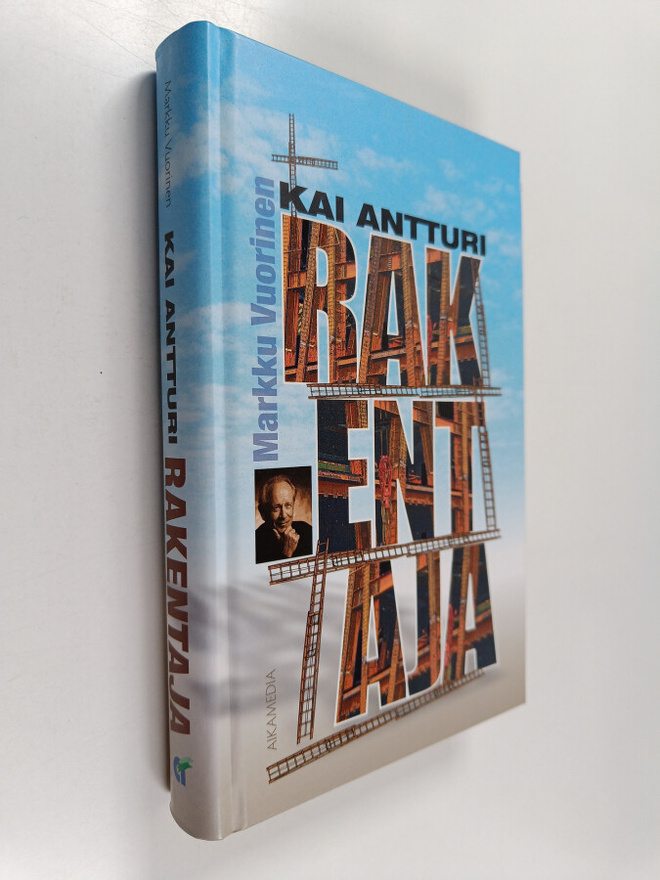 Markku Vuorinen : Kai Antturi : Rakentaja