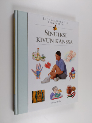 Tuulikki (suom.) Valta : Sinuiksi kivun kanssa