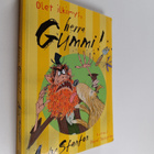 Andy Stanton : Olet ilkimys, herra Gummi! - pikkukuva 1