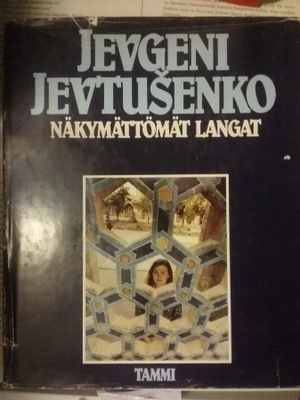 Jevgeni Jevtusenko - Näkymättömät langat (sid.)