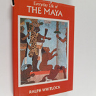 Ralph Whitlock : Everyday Life of the Maya - pikkukuva 1