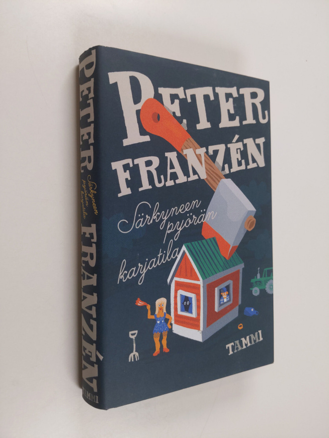 Peter Franzen : Särkyneen pyörän karjatila