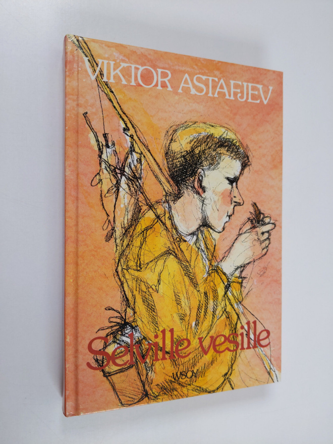 Viktor Astafjev : Selville vesille
