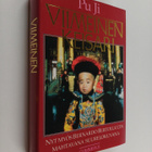 Pu Ji : Viimeinen keisari : Taivaanpojan tie lohikäärmeva... - pikkukuva 1