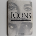 Barbara Cady ym. : Icons of the 20th Century - 200 Men an... - pikkukuva 1