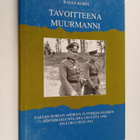 Kalle Korpi : Tavoitteena Muurmanni : Saksan Norjan-armei... - pikkukuva 1