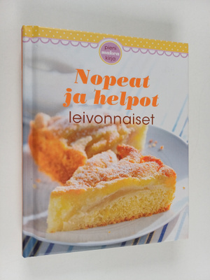 Nopeat ja helpot leivonnaiset