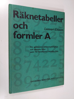 Lennart Ekbom : Räknetabeller och formler A