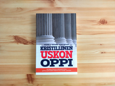 Wayne A.&Elliot Grudem: Kristillinen uskonoppi