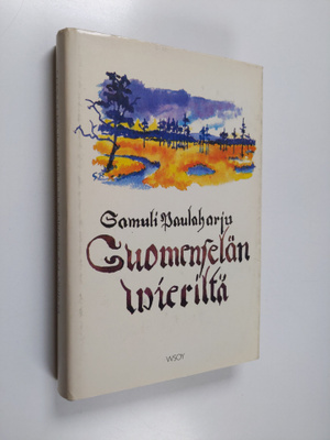 Samuli Paulaharju : Suomenselän vieriltä