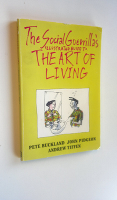 Pete Ym. Buckland : The Social Guerillas Illustrated guid...