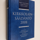 Matti Halttunen : Kirkkolainsäädäntö 2008 : kirkkolain, k... - pikkukuva 1