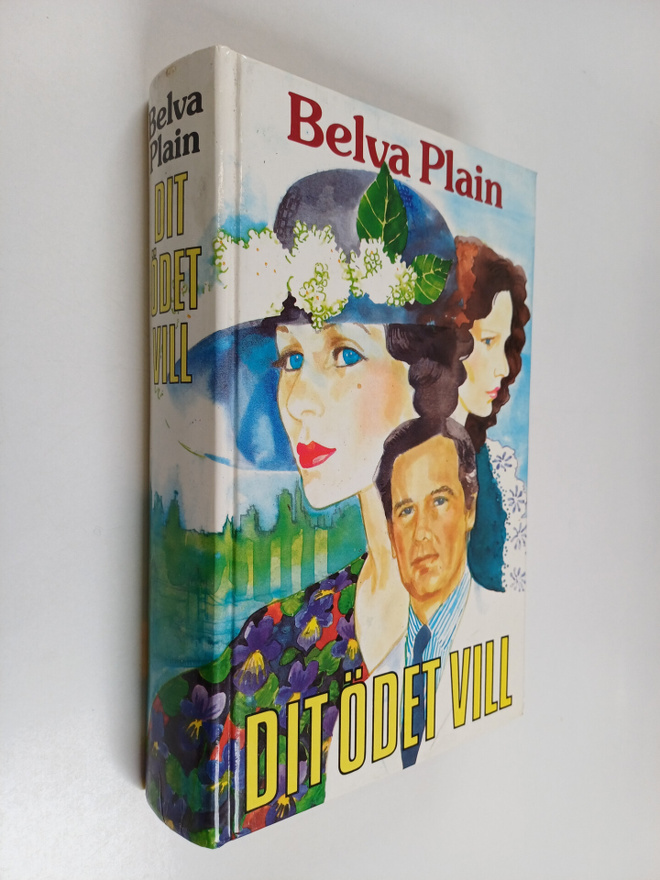 Belva Plain : Dit ödet vill