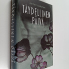 Janne Huuskonen : Täydellinen päivä - romaani - pikkukuva 1
