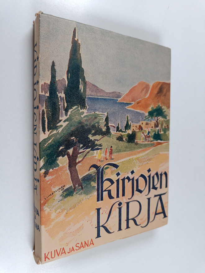 Kirjojen kirja : valituin sanoin ja kuvin