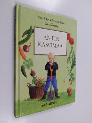 Görel Kristina Näslund : Antin kasvimaa