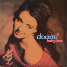 DANNII MINOGUE  ::  BABY LOVE  ::  VINYYLI 7"  Holland 1991 - pikkukuva 1