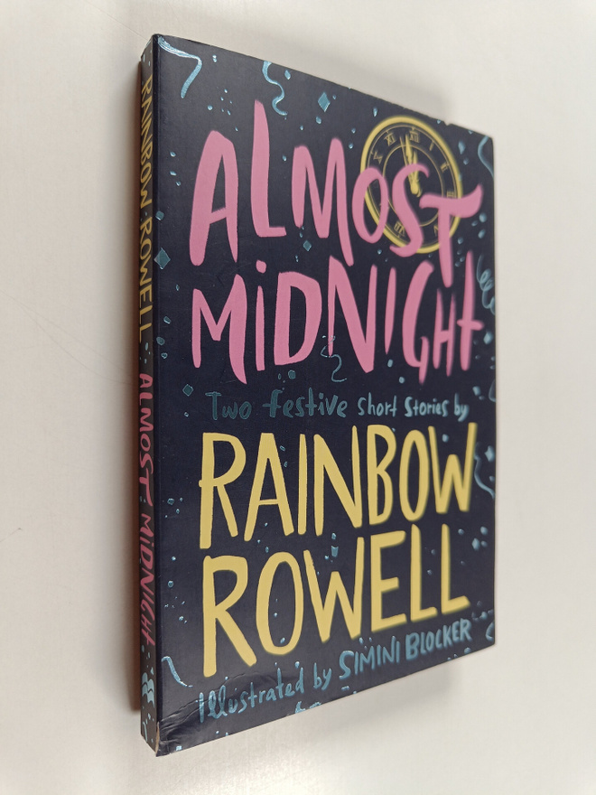 Rainbow Rowell : Almost midnight : two festive short stories
