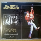 Tom Petty - Too Good To Be True CDS - pikkukuva 1