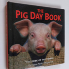 Michael O'Mara Books : The Pig Day Book - pikkukuva 1