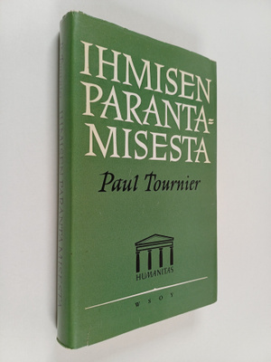 Paul Tournier : Ihmisen parantamisesta