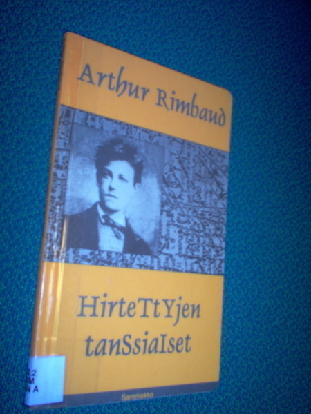 Arthur Rimbaud: Hirtettyjen tanssiaiset (Sis.postikulut )