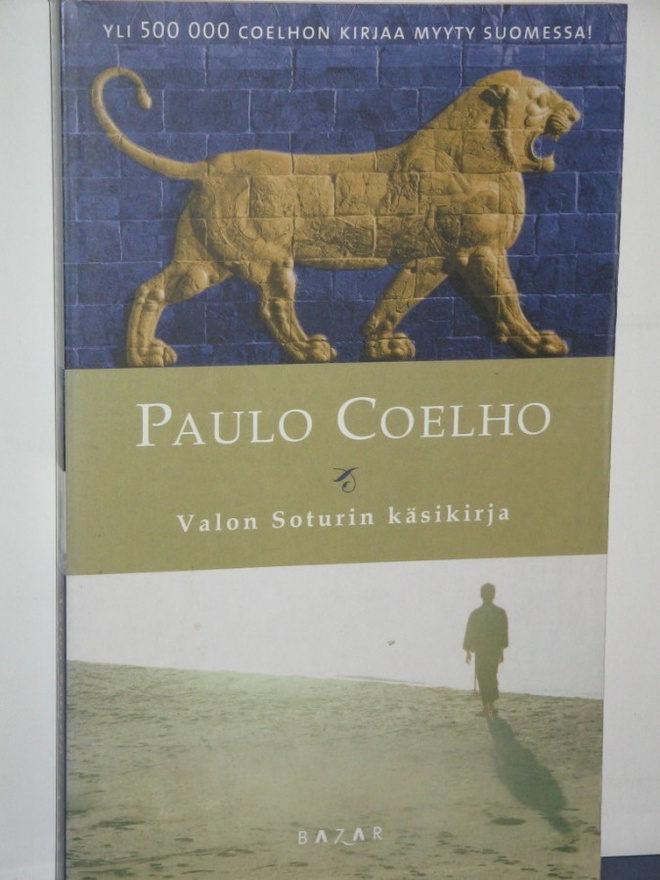 Paulo Coelho : Valon Soturin käsikirja