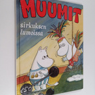 Sara Lång : Muumit sirkuksen lumoissa - pikkukuva 1