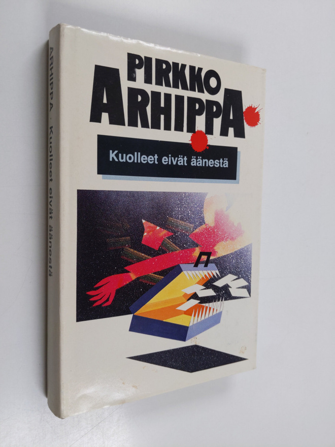 Pirkko Arhippa : Kuolleet eivät äänestä : jännitysromaani