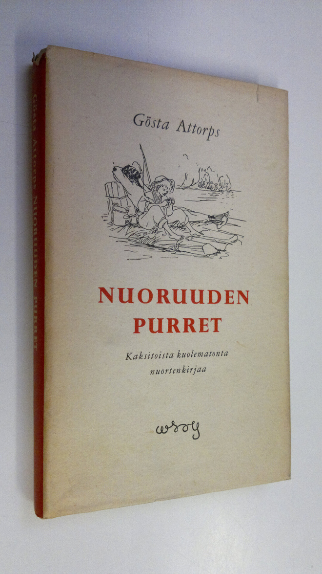 Gösta Attorps : Nuoruuden purret : kaksitoista kuolematon...