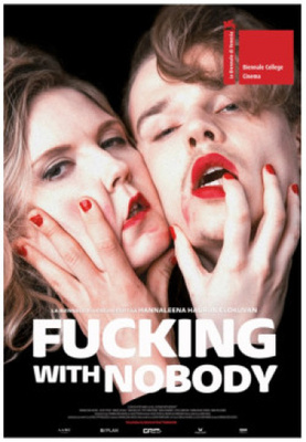Fucking with Nobody (DVD)