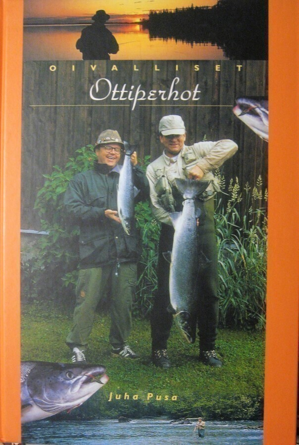 Pusa Juha : Oivalliset ottiperhot