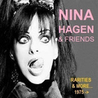 NINA HAGEN & FRIENDS rarities & more... 1975-> - pikkukuva 1