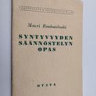 Mauri Rouhunkoski : Syntyvyyden säännöstelyn opas - pikkukuva 1