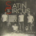 Satin Circus • Come Back PROMO CDr-Single - pikkukuva 1