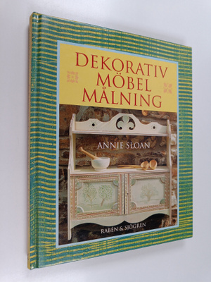 Annie Sloan : Dekorativ möbel målning
