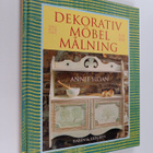 Annie Sloan : Dekorativ möbel målning - pikkukuva 1