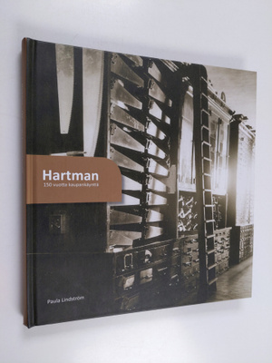 Hartman : 150 vuotta kaupankäyntiä