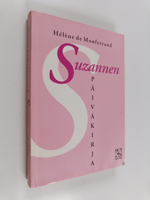 Helene de Monferrand : Suzannen päiväkirja