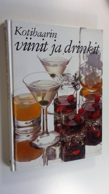 Mariann Erlandsson : Kotibaarin viinit ja drinkit