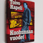 Toivo Rapeli : Kuohunnan vuodet - pikkukuva 1