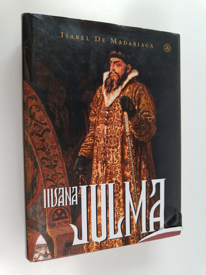 Isabel De Madariaga : Iivana Julma