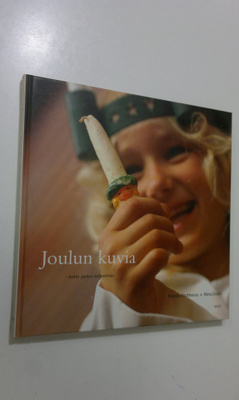 Natalia Brotherus : Joulun kuvia : kohti joulun tunnelmaa