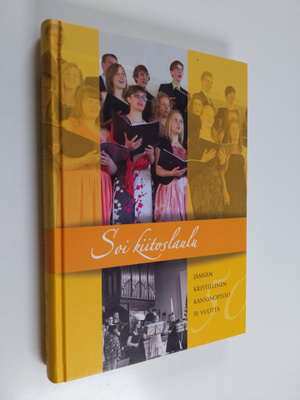 Aimo ym. Hautamäki : Soi kiitoslaulu : Jämsän kristilline...