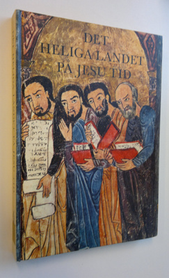 Norman Kotker : Det heliga landet på Jesu tid