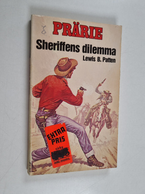 Lewis B. Patten : Sheriffens dilemma